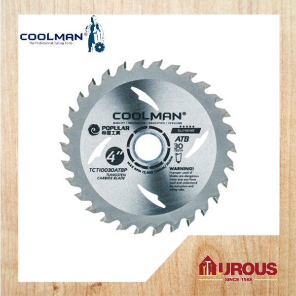 COOLMAN POPULAR TCT 30T ATB PREMIUM TYPE CIRCULAR WOOD CUTTING BLADE 4''/105MM (TCT10030ATBP)